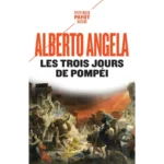 Les trois Jours de Pompéi, Alberto Angela