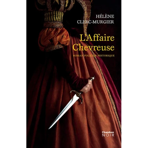 L'affaire Chevreuse, Hélène Clerc-Murgier